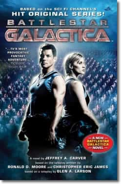 Battlestar Galactica by Jeffrey A. Carver